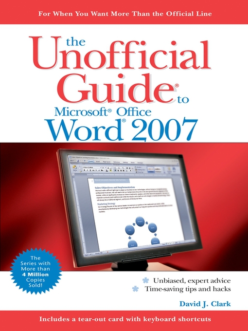 Title details for The Unofficial Guide to Microsoft Office Word 2007 by David J. Clark - Available